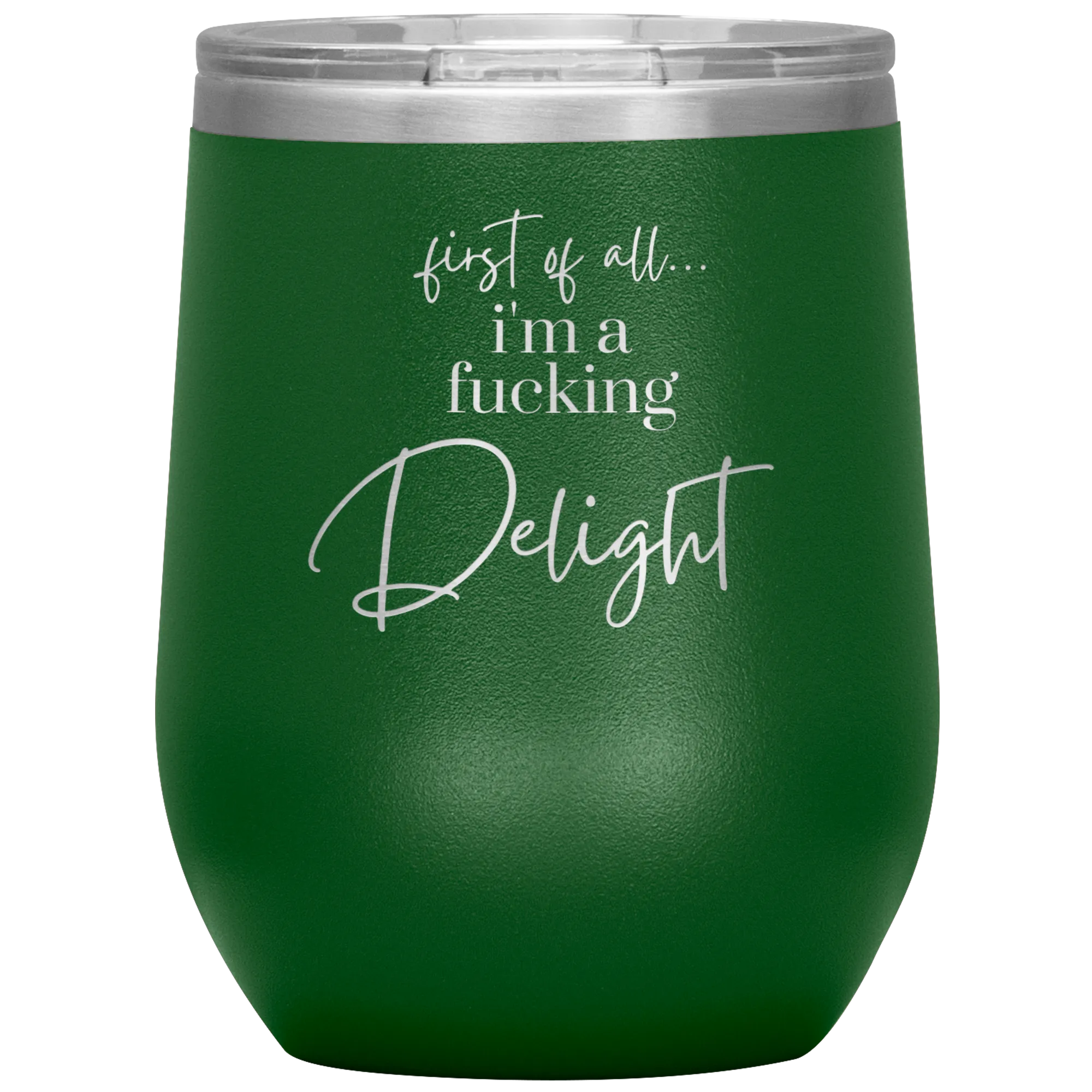 I'm a Delight - Wine Tumbler