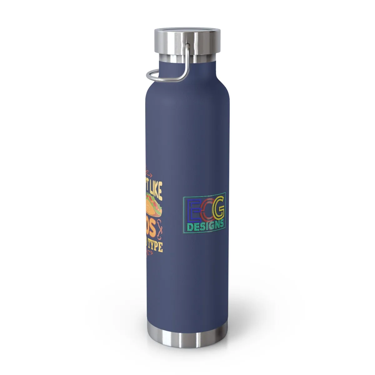 Nacho Type 22oz Vacuum Insulated Bottle
